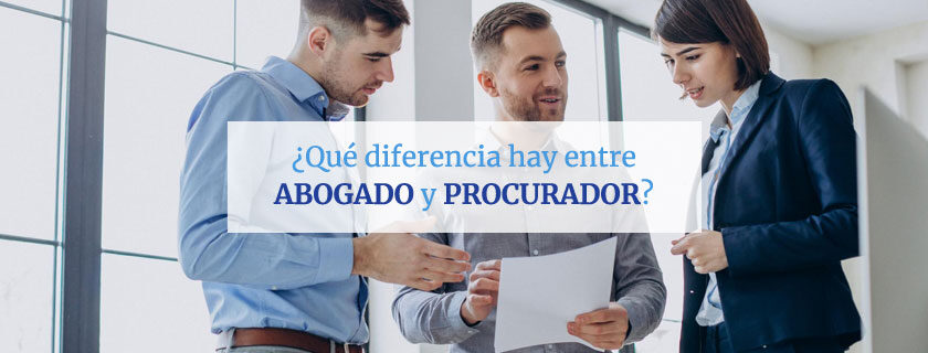 ¿Cuál es la diferencia entre abogado y procurador?