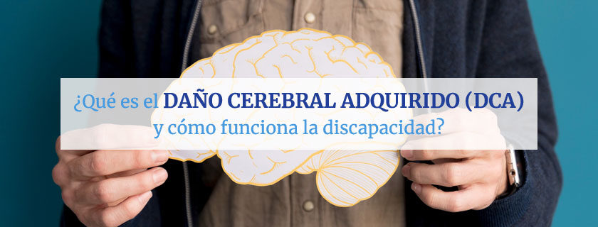 Discapacidad por Daño Cerebral Adquirido