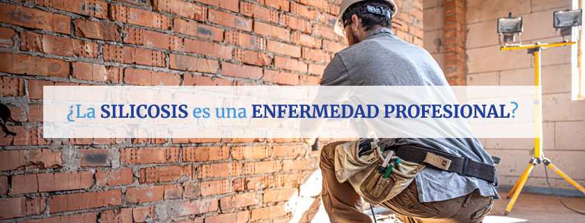 ¿La silicosis es una enfermedad profesional?