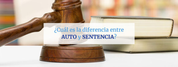 Diferencia entre auto y sentencia → Ejemplos