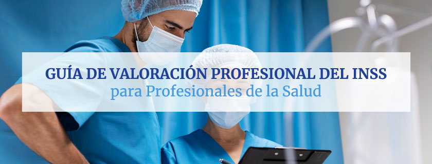 Guía de Valoración Profesional del INSS para profesionales de la salud
