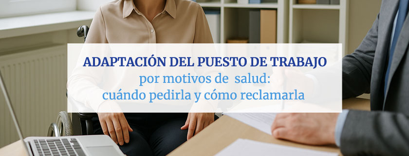 Adaptación del puesto de trabajo por motivos de salud