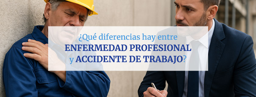 Qué diferencias hay entre enfermedad profesional y accidente de trabajo
