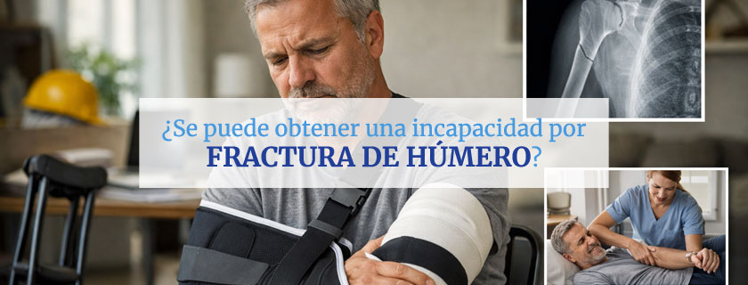 Se puede obtener una incapacidad por fractura de húmero