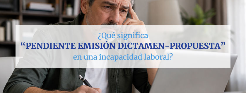Qué significa pendiente emisión dictamen-propuesta